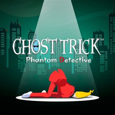 Ghost Trick: Phantom Detective Offers A Quirky Blend Of Mystery And Supernatural Puzzle Solving!